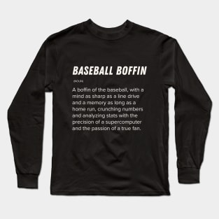 sarcastic fake dictionary entries for baseball lovers baseball boffin Long Sleeve T-Shirt